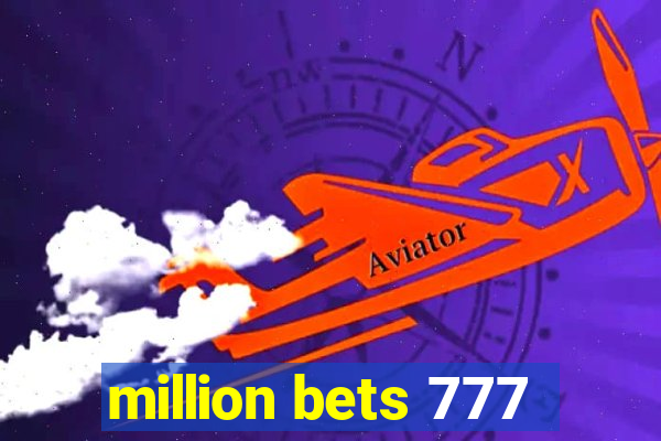 million bets 777