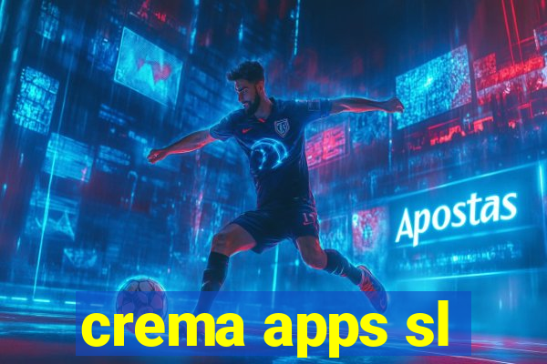 crema apps sl