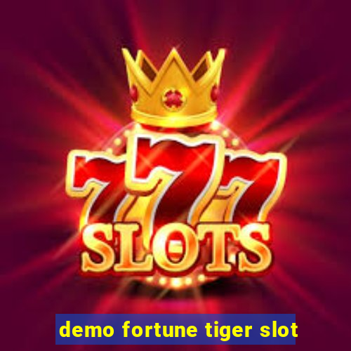 demo fortune tiger slot