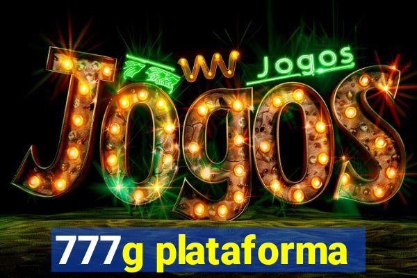 777g plataforma