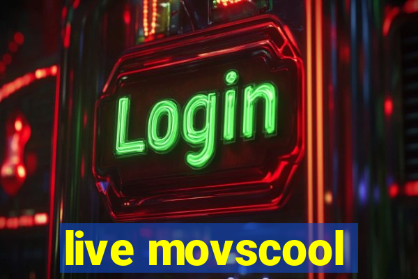 live movscool