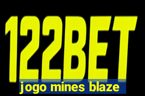 jogo mines blaze