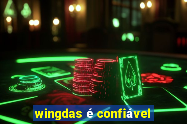 wingdas é confiável