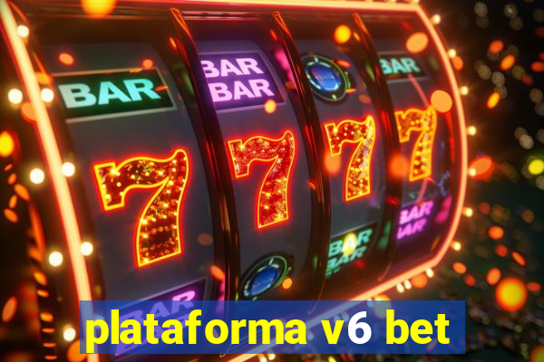 plataforma v6 bet