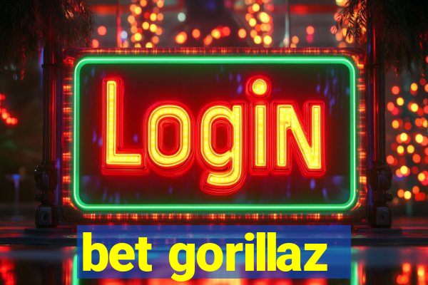 bet gorillaz