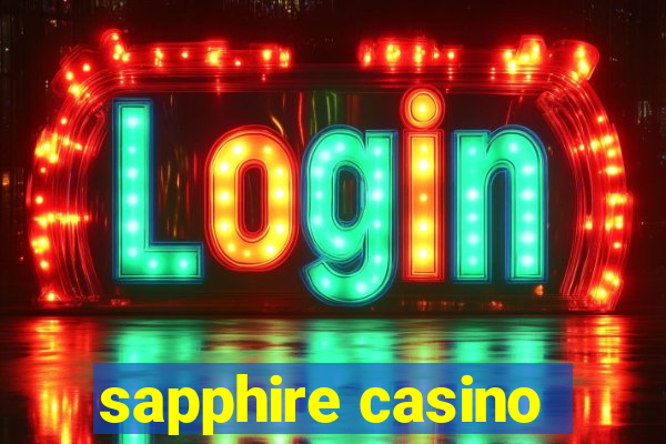 sapphire casino