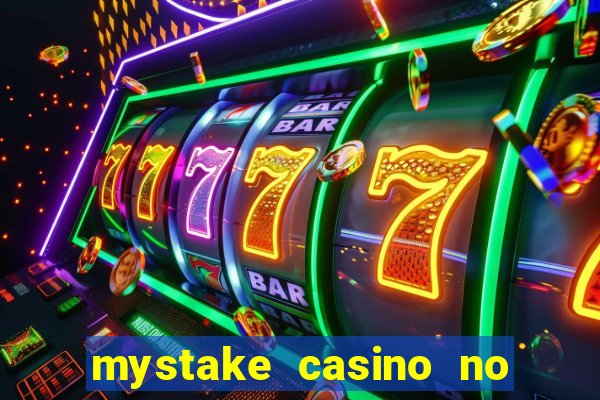 mystake casino no deposit bonus