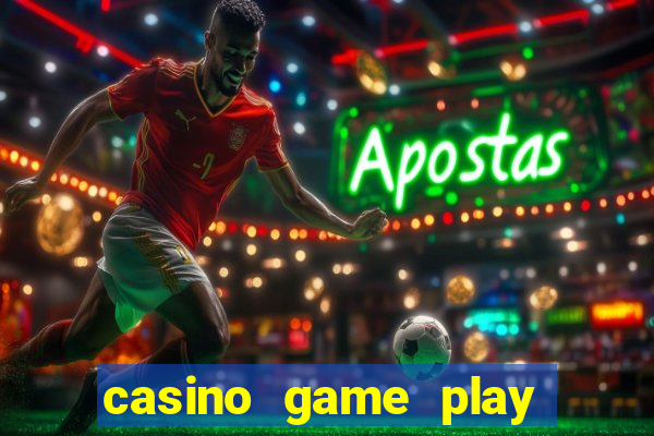 casino game play for free