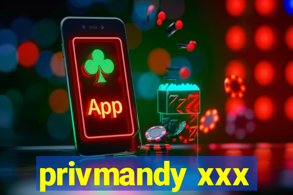 privmandy xxx