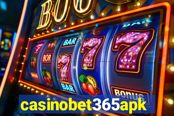 casinobet365apk