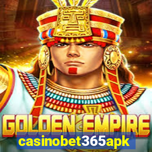 casinobet365apk