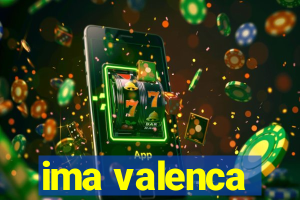 ima valenca