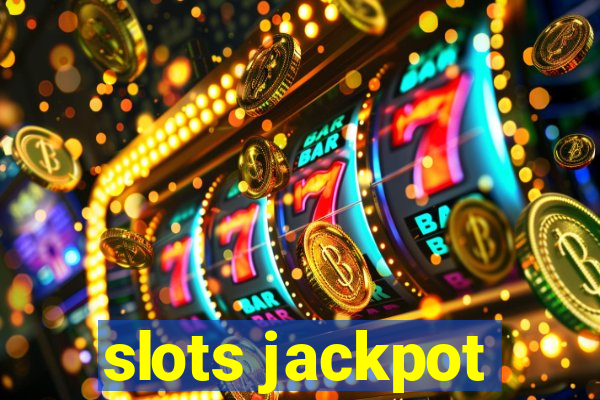 slots jackpot