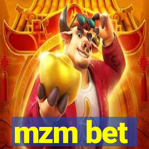 mzm bet