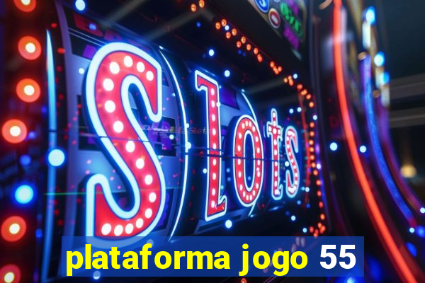 plataforma jogo 55