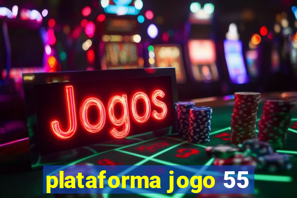 plataforma jogo 55