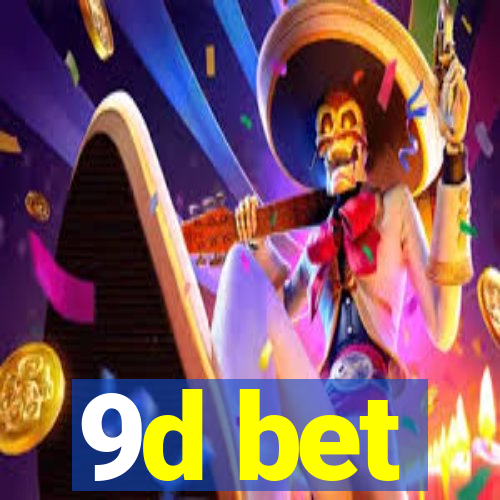 9d bet