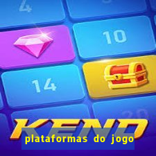 plataformas do jogo do tigrinho