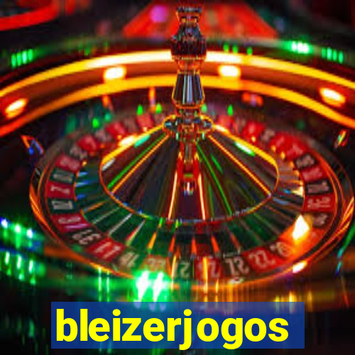 bleizerjogos