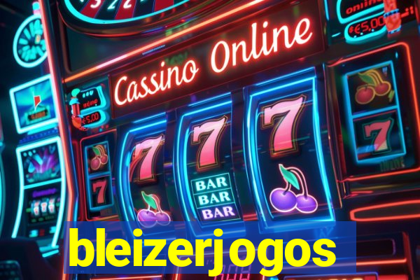 bleizerjogos