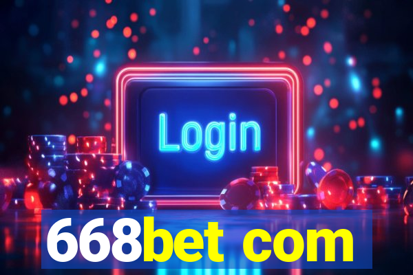 668bet com