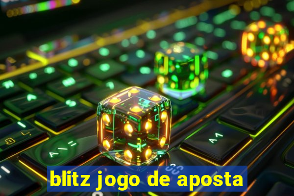 blitz jogo de aposta