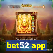 bet52 app