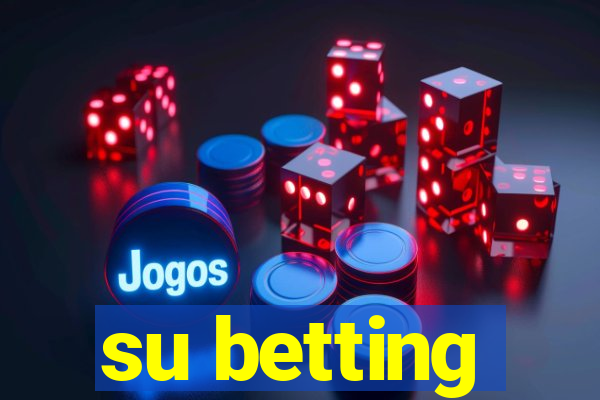 su betting