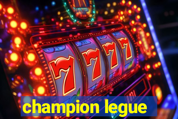 champion legue