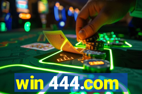 win 444.com