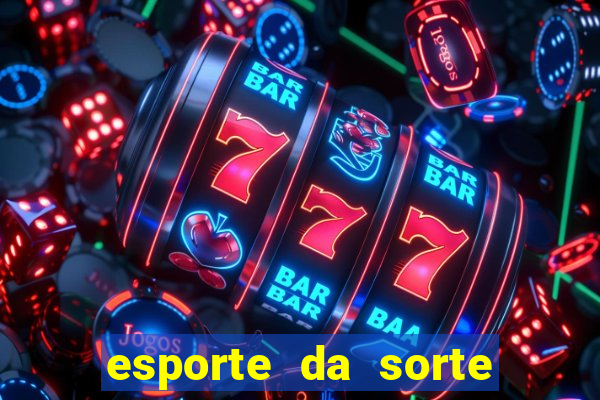 esporte da sorte casino tigre