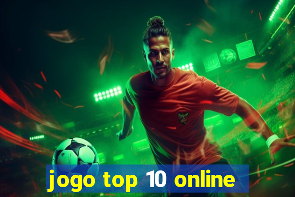 jogo top 10 online