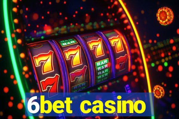 6bet casino