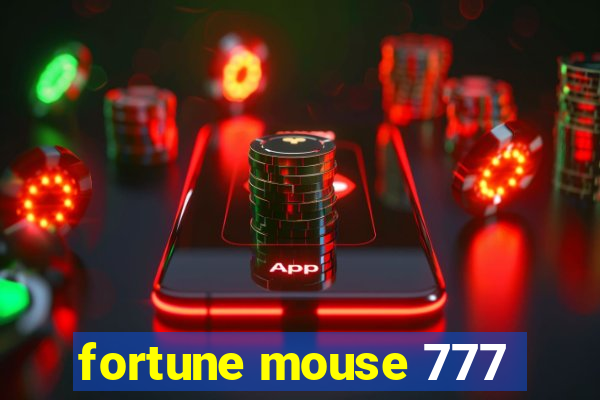 fortune mouse 777