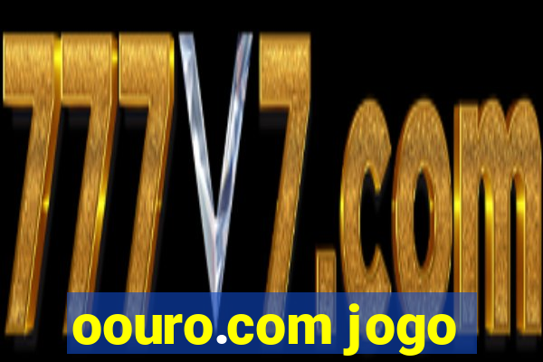 oouro.com jogo