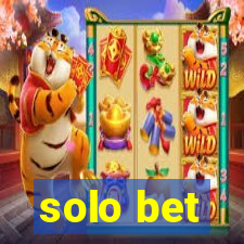 solo bet