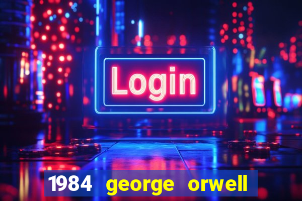 1984 george orwell livro pdf