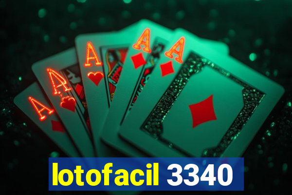 lotofacil 3340