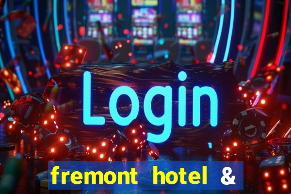 fremont hotel & casino las vegas