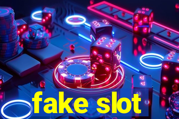 fake slot