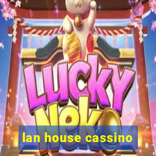 lan house cassino