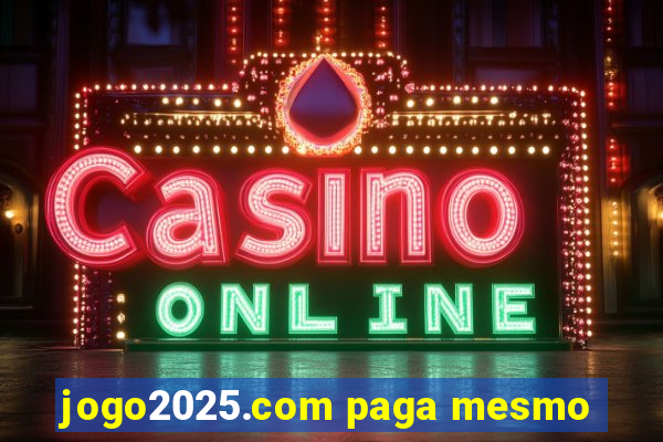 jogo2025.com paga mesmo