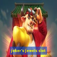 joker’s jewels slot