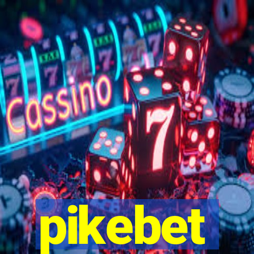 pikebet