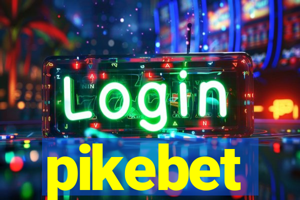 pikebet