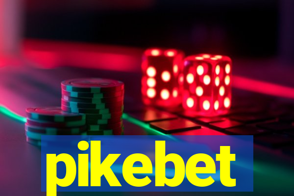 pikebet