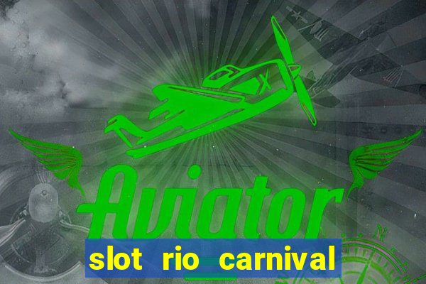 slot rio carnival - jackpot