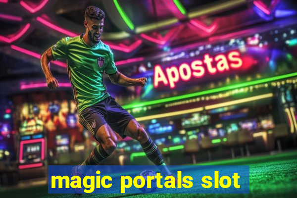 magic portals slot