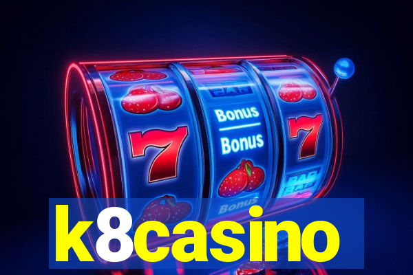 k8casino