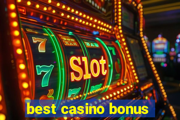 best casino bonus